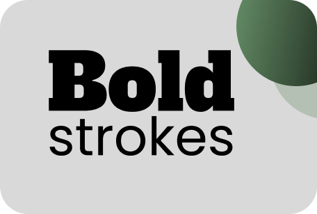Bold Strokes